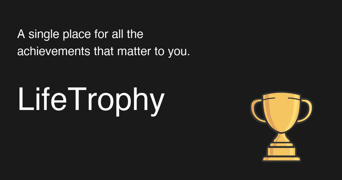 LifeTrophy
